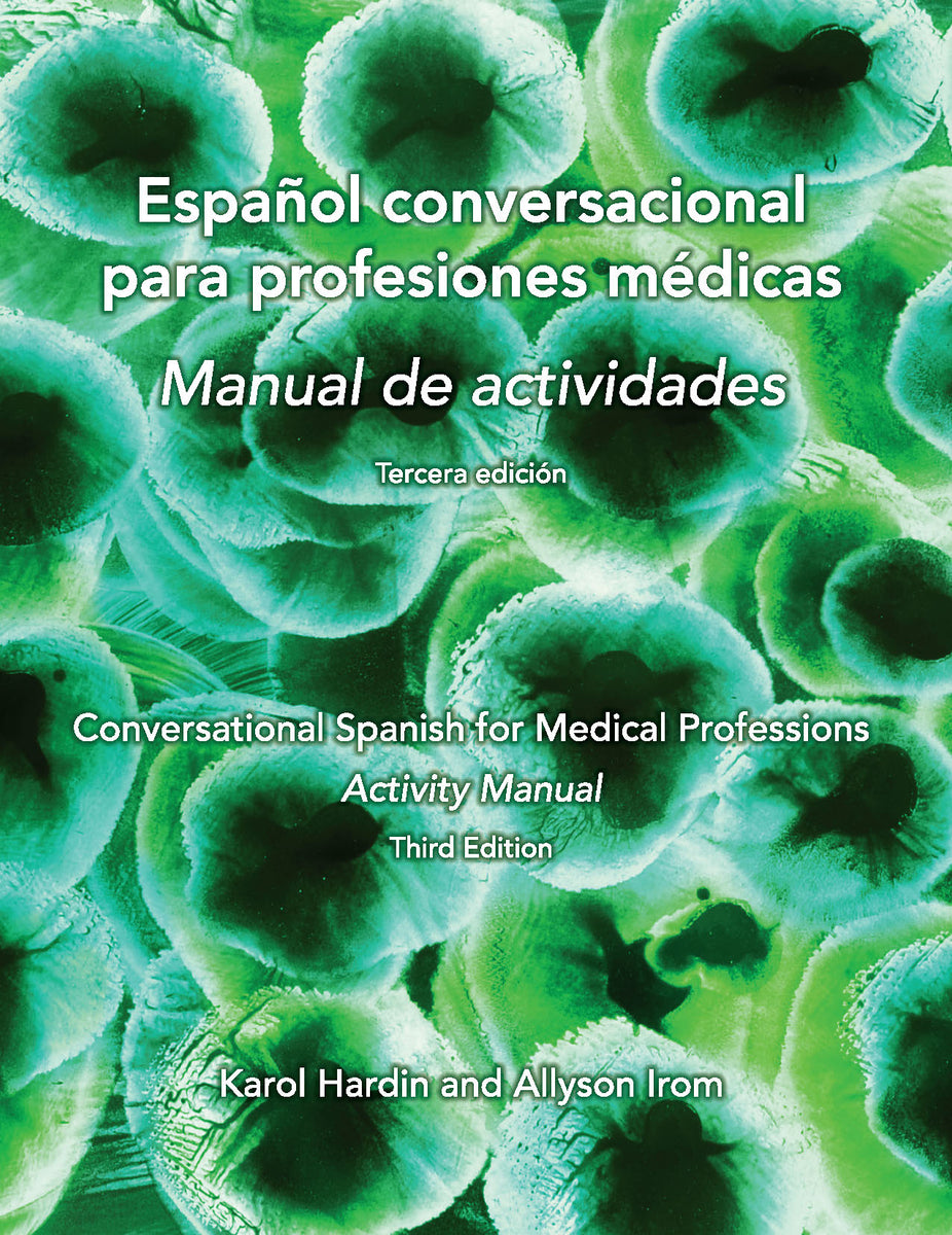 Español conversacional para profesiones médicas Manual de actividades