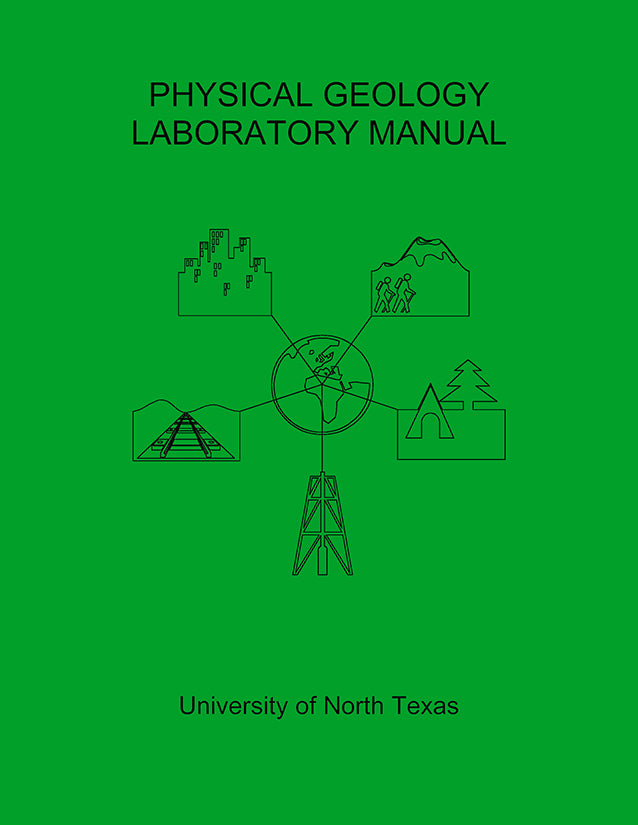 UNT GEOG 1610 - Physical Geology Lab Manual, Spring 2024