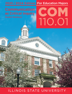 ISU COM 110.01 Communication as Critical Inquiry (FOR EDUCATION MAJORS) Supplementary Materials Packet, Spring 2024