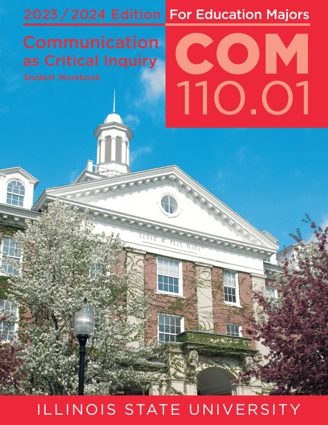 ISU COM 110.01 Communication as Critical Inquiry (FOR EDUCATION MAJORS) Supplementary Materials Packet, Fall 2023