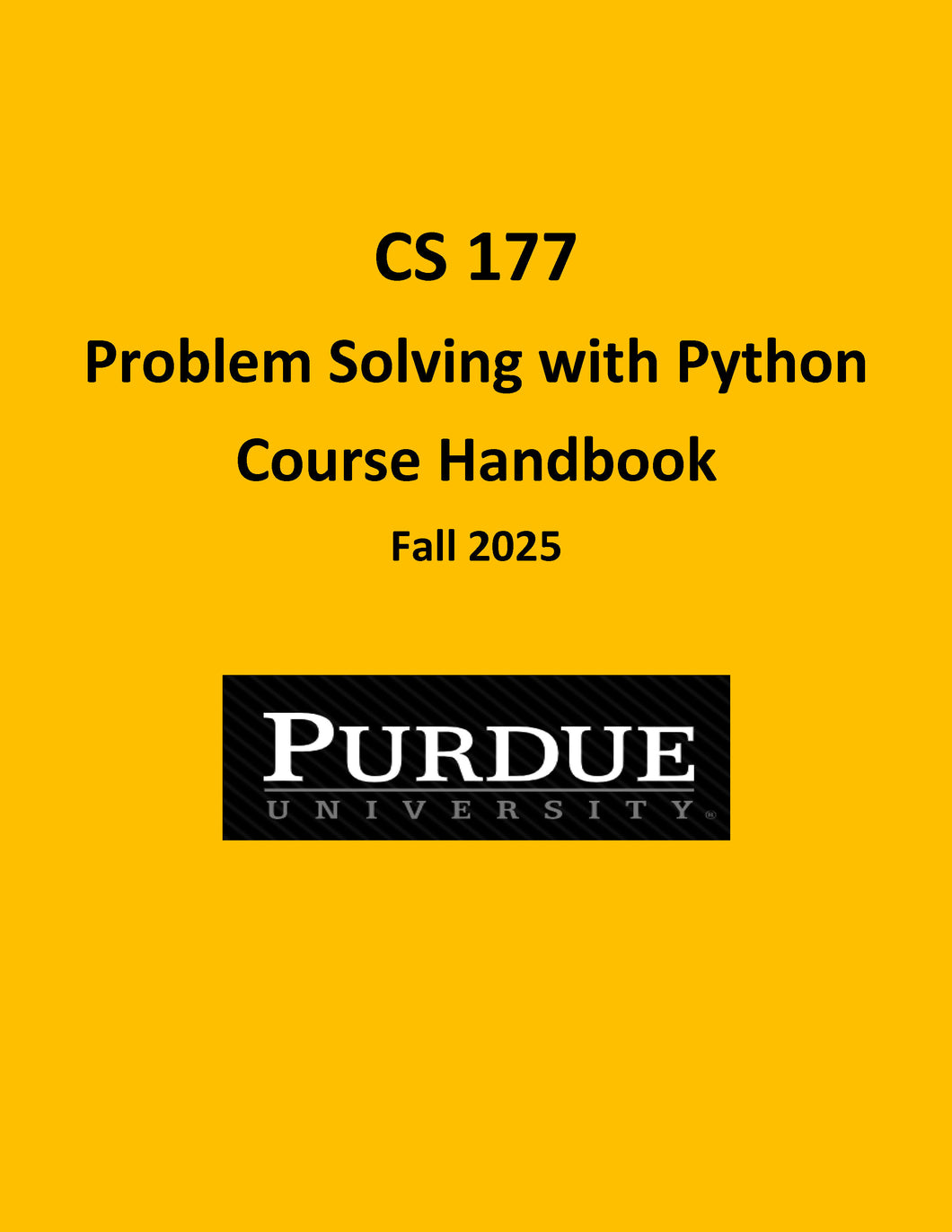 PURD CS 177 Problem Solving with Python Course Handbook, Fall 2025