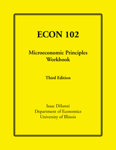 UIUC ECON 102 Microeconomic Principles Workbook (DiIanni), Fall 2023