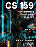 PURD CS 159 C Programming for Engineers, Fall 2025