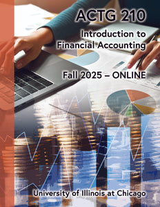 UIC ACTG 210: Introduction to Financial Accounting, Fall 2025-ONLINE