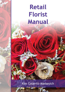 Retail Florist Manual - 2nd Edition