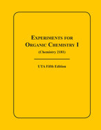UTA CHEM 2181 Experiments For Organic Chemistry I, 5th edition