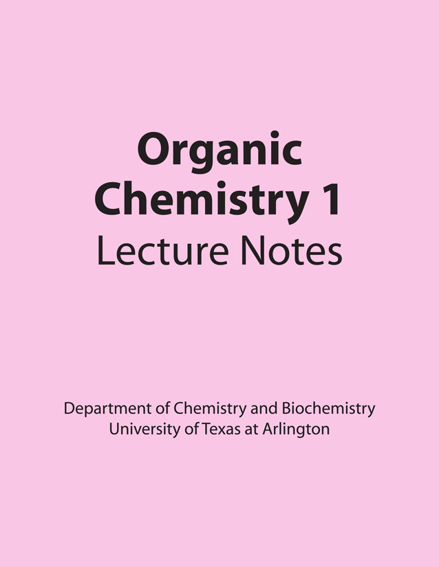 UTA CHEM 2321 Organic Chemistry 1 Lecture Notes – Stipes